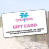 Coconuts and Tropics Gift Card