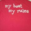 My Boat, My Rules Tee